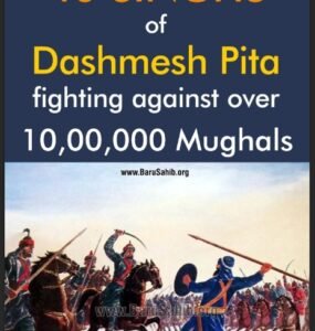 The Battle of Chamkaur – 40 Singhs of Dashmesh Pita Fighting Against 10,00,000 Mughals