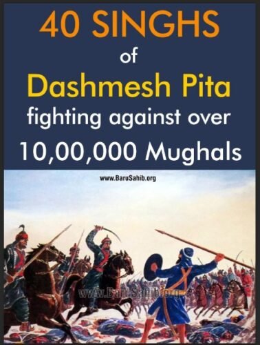 The Battle of Chamkaur – 40 Singhs of Dashmesh Pita Fighting Against 10,00,000 Mughals