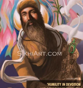 ‘Humility in Devotion and Devotion in Humility’ – Biggest lesson of Sewa taught by Guru Arjan Dev Ji