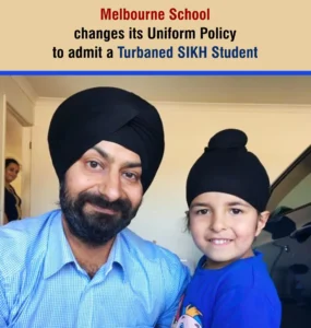 Melbourne School changes its Uniform Policy to admit a Turbaned SIKH Student