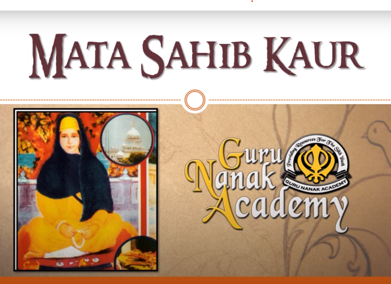 Mother of The Khalsa Panth ~ Life of Mata Sahib Kaur Ji - Blog