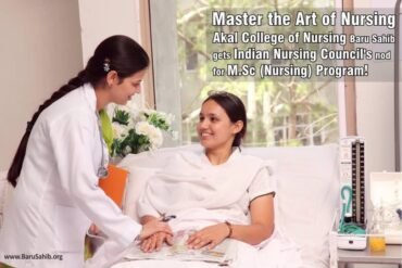 Master the Art of Nursing at Akal College of Nursing, Baru Sahib!