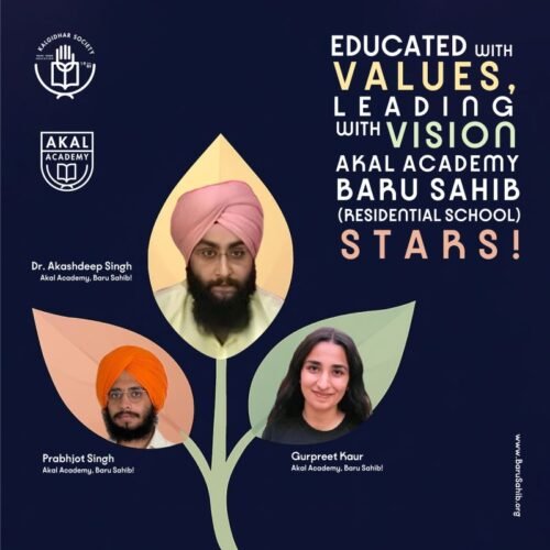 Akal Academy Baru Sahib Alumni – Leading with Values, Succeeding with Vision