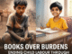 Books Over Burdens – Ending Child Labour Through Education and Empowerment