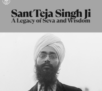 Sant Teja Singh Ji – A Legacy of Seva and Wisdom