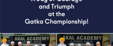 A Day of Triumph as Akal Academy, Ajitsar Ratia Dominates at the 1st District Gatka Championship