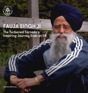 The Turbaned Tornado – How Fauja Singh’s Spirit Continues to Inspire Generations