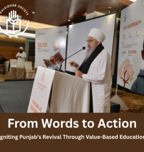 From Words to Action – Igniting Punjab’s Revival Through Value-Based Education