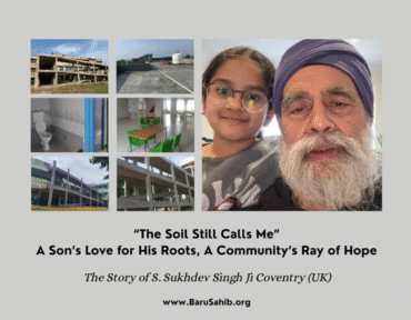 A son of Punjab Sardar Sukhdev Singh Ji of Coventry, UK, nurtures his roots