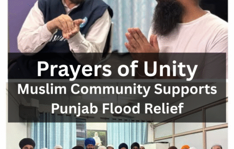 Prayers of Unity – Muslim Community Supports Punjab Flood Relief