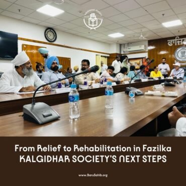 Rebuilding Fazilka – Kalgidhar Society ’s Mission Beyond Flood Relief