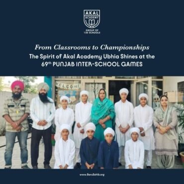 From Classrooms to Championships – Akal Academy Ubhia Excels at the 69th Punjab Inter-School Games