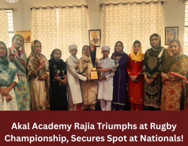 Akal Academy Rajia Triumphs at Rugby Championship, Secures Spot at Nationals! Akal Academy Rajia Triumphs at Rugby Championship, Secures Spot at Nationals!