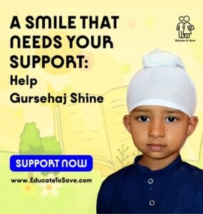 A Smile That Deserves a Chance – Support Gursehaj’s Journey to Education