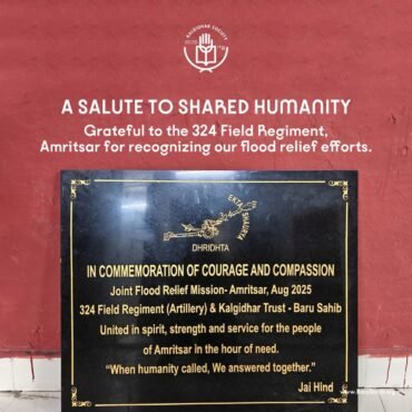When the Waters Rose, So Did Humanity – Kalgidhar Society’s Noble Service During Punjab Floods 2025