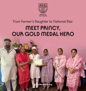 From Fields to Fame – Princy of Akal Academy Saniana Shines at National Level