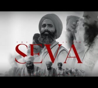 Seva – The Anthem That Honors Punjab’s Spirit, Powered by The Kalgidhar Trust and Kanwar Grewal