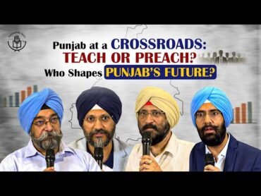 Punjab at Crossroads – A Multi-Stakeholder Vision for Punjab’s Future