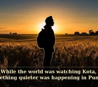 While the World Watched Kota, Rural Punjab Was Changing Its Future While the World Watched Kota, Rural Punjab Was Changing Its Future