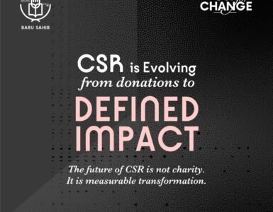 From Donations to Measurable Impact – How CSR is Redefining Nation Building in India From Donations to Measurable Impact – How CSR is Redefining Nation Building in India