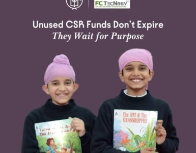 Unused CSR Funds Can Transform Lives – Turning Intent into Impact Through Education